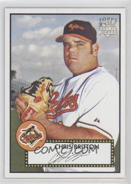 2006 Topps '52 - [Base] #4 - Chris Britton