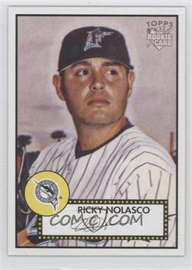 2006 Topps '52 - [Base] #47 - Ricky Nolasco