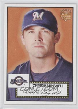 2006 Topps '52 - [Base] #54 - Chris Barnwell