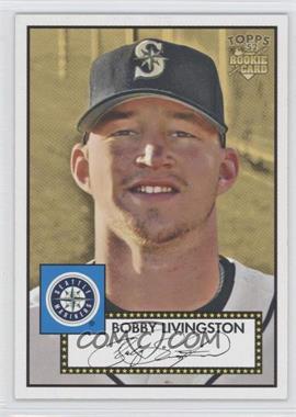 2006 Topps '52 - [Base] #60 - Bobby Livingston