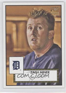 2006 Topps '52 - [Base] #76 - Zach Miner