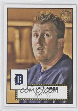 2006 Topps '52 - [Base] #76 - Zach Miner