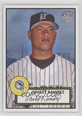 2006 Topps '52 - [Base] #77 - Hanley Ramirez (Carlos Martinez Pictured)