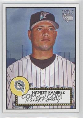 2006 Topps '52 - [Base] #77 - Hanley Ramirez (Carlos Martinez Pictured)
