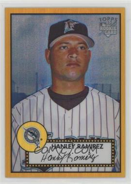 2006 Topps '52 - Chrome Rookie Cards - Gold Refractor #TCRC20 - Hanley Ramirez (Carlos Martinez Pictured) /52