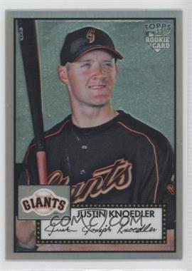 2006 Topps '52 - Chrome Rookie Cards - Refractor #TCRC46 - Justin Knoedler /552