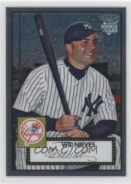 2006 Topps '52 - Chrome Rookie Cards #TCRC35 - Wil Nieves /1952