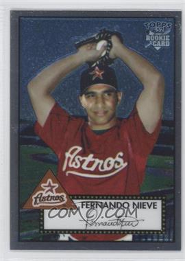 2006 Topps '52 - Chrome Rookie Cards #TCRC5 - Fernando Nieve /1952