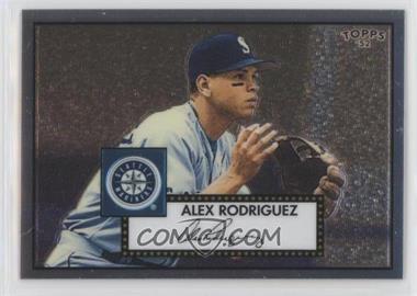 2006 Topps '52 - Debut Flashback - Chrome #DFC15 - Alex Rodriguez /1952