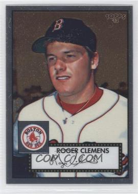 2006 Topps '52 - Debut Flashback - Chrome #DFC16 - Roger Clemens /1952