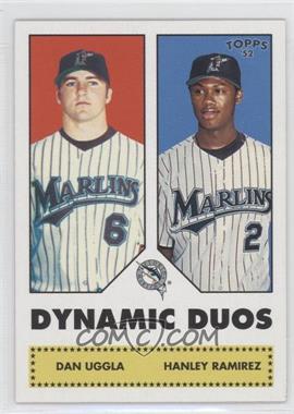 2006 Topps '52 - Dynamic Duos #DD4 - Dan Uggla, Hanley Ramirez