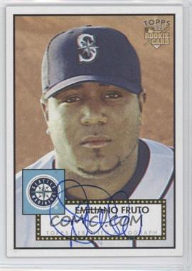 2006 Topps '52 - Signatures #52S-EF - Emiliano Fruto