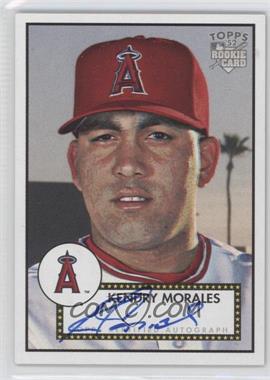 2006 Topps '52 - Signatures #52S-KM - Kendrys Morales