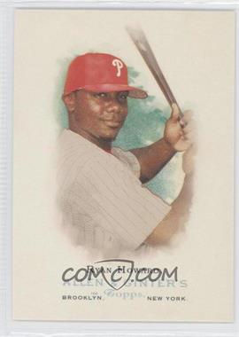 2006 Topps Allen & Ginter's - [Base] #79 - Ryan Howard