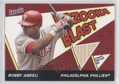 2006 Topps Bazooka - Blast Bats #BBL-BA - Bobby Abreu