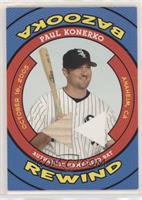 Paul Konerko [Good to VG‑EX]