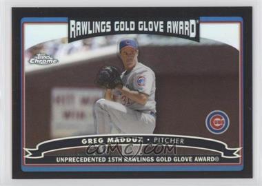 2006 Topps Chrome - [Base] - Black Refractor #261 - Greg Maddux /549