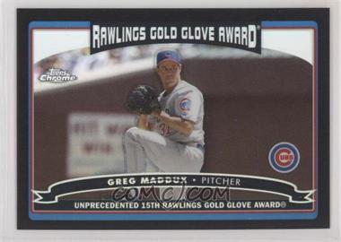 2006 Topps Chrome - [Base] - Black Refractor #261 - Greg Maddux /549