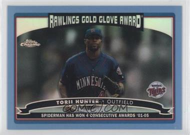 2006 Topps Chrome - [Base] - Blue Refractor #258 - Torii Hunter