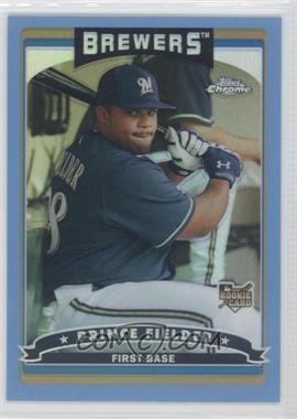 2006 Topps Chrome - [Base] - Blue Refractor #307 - Prince Fielder