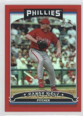 2006 Topps Chrome - [Base] - Red Refractor #74 - Randy Wolf /90
