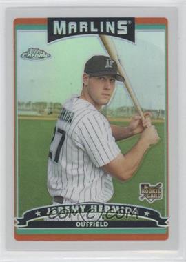 2006 Topps Chrome - [Base] - Refractor #308 - Jeremy Hermida