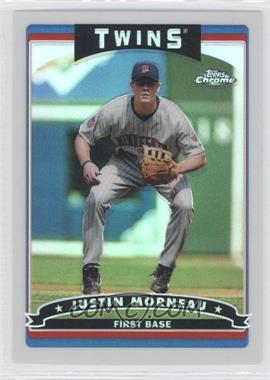 2006 Topps Chrome - [Base] - Refractor #62 - Justin Morneau