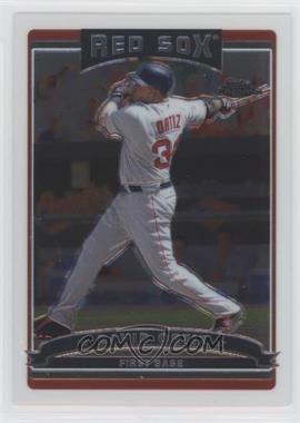 2006 Topps Chrome - [Base] #227 - David Ortiz