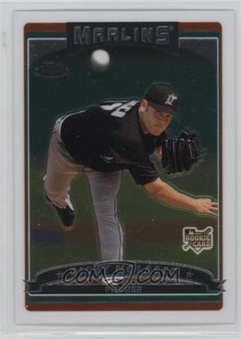 2006 Topps Chrome - [Base] #318 - Ricky Nolasco