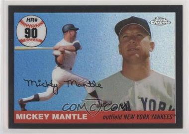 2006 Topps Chrome - Mickey Mantle Home Run History - Black Refractor #MHRC90 - Mickey Mantle /200