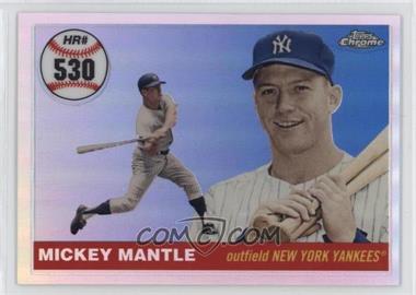 2006 Topps Chrome - Mickey Mantle Home Run History - Refractor #MHRC530 - Mickey Mantle /400 [EX to NM]