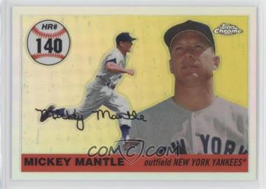 2006 Topps Chrome - Mickey Mantle Home Run History - Refractor #MHRR140 - Mickey Mantle /500