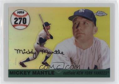 2006 Topps Chrome - Mickey Mantle Home Run History - White Refractor #MHR270 - Mickey Mantle /200