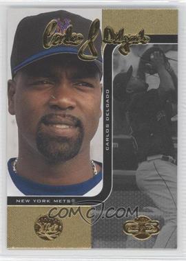 2006 Topps Co-Signers - [Base] #70 - Carlos Delgado