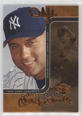 2006 Topps Co-Signers - Changing Faces - Bronze #23-B - Derek Jeter, Mickey Mantle /150