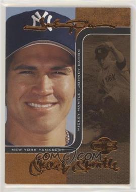 2006 Topps Co-Signers - Changing Faces - Bronze #47-B - Johnny Damon, Mickey Mantle /150