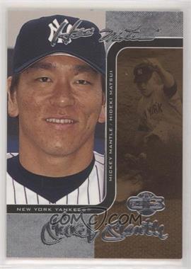 2006 Topps Co-Signers - Changing Faces - Silver Bronze #55-B - Hideki Matsui, Mickey Mantle /125