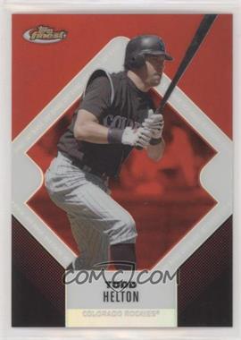 2006 Topps Finest - [Base] - Refractor #98 - Todd Helton /399