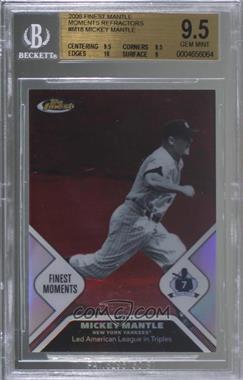2006 Topps Finest - Mickey Mantle Finest Moments - Refractor #MMFM18 - Mickey Mantle /399 [BGS 9.5 GEM MINT]