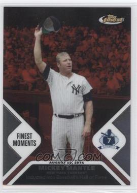 2006 Topps Finest - Mickey Mantle Finest Moments #MMFM10 - Mickey Mantle /850