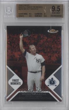 2006 Topps Finest - Mickey Mantle Finest Moments #MMFM10 - Mickey Mantle /850 [BGS 9.5 GEM MINT]