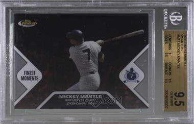 2006 Topps Finest - Mickey Mantle Finest Moments #MMFM17 - Mickey Mantle /850 [BGS 9.5 GEM MINT]