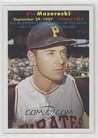 Bill Mazeroski [EX to NM]