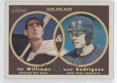2006 Topps Heritage - Then and Now #TN5 - Ted Williams, Alex Rodriguez