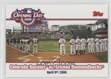 2006 Topps Opening Day - 2006 #OD-RD - Colorado Rockies vs. Arizona Diamondbacks