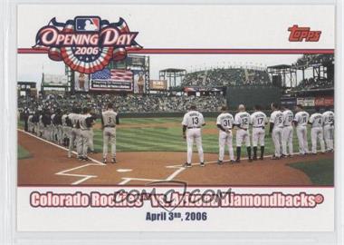 2006 Topps Opening Day - 2006 #OD-RD - Colorado Rockies vs. Arizona Diamondbacks