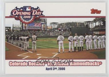 2006 Topps Opening Day - 2006 #OD-RD - Colorado Rockies vs. Arizona Diamondbacks