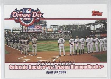 2006 Topps Opening Day - 2006 #OD-RD - Colorado Rockies vs. Arizona Diamondbacks