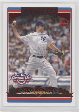 2006 Topps Opening Day - [Base] - Red Foil #89 - Mike Mussina /2006