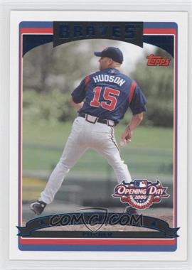 2006 Topps Opening Day - [Base] #108 - Tim Hudson [Noted]